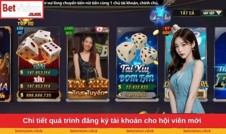 Chi tiết quá trình đăng ký tài khoản cho hội viên mới 