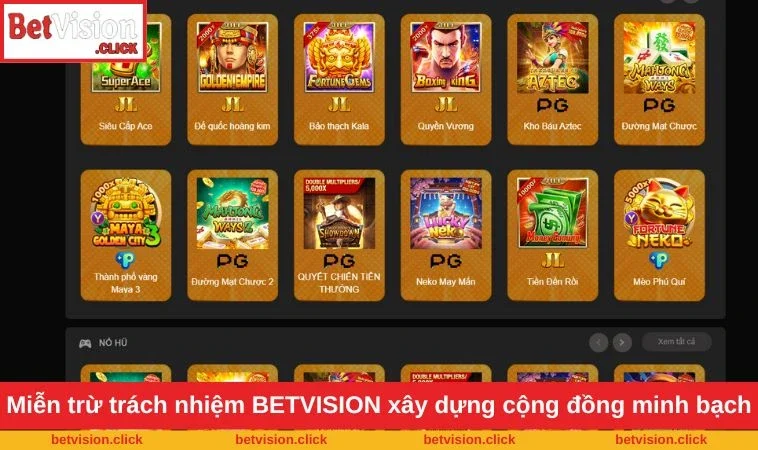 Miễn trừ trách nhiệm BETVISION giúp xây dựng cộng đồng minh bạch
